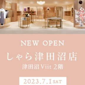 7月1日（土）しゃら津田沼店　NEW OPEN！！